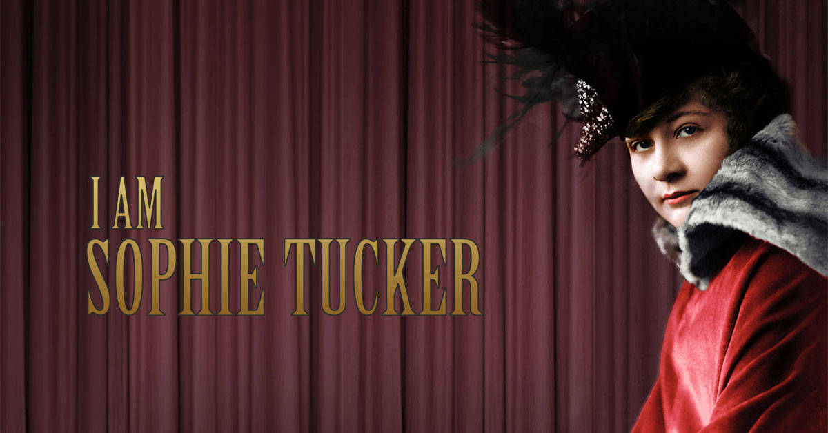 About Us – Sophie Tucker