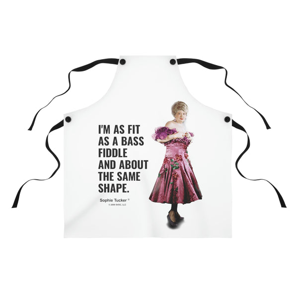 I'm as fit as a bass fiddle and about the same shape.